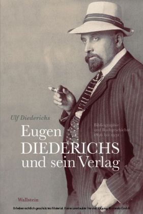 Eugen Diederichs und sein Verlag