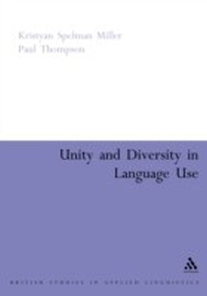 Unity and Diversity in Language Use