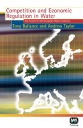 Competition and Economic Regulation in Water