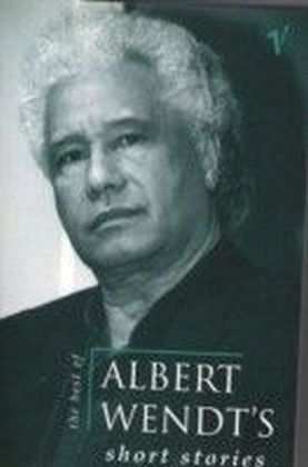Best of Albert Wendt's Short Stories