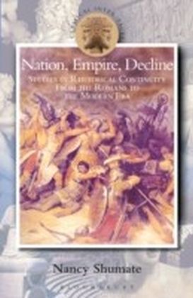 Nation, Empire, Decline