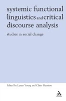 Systemic Functional Linguistics and Critical Discourse Analysis
