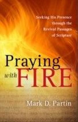 Praying with Fire