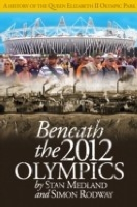 Beneath the 2012 Olympics