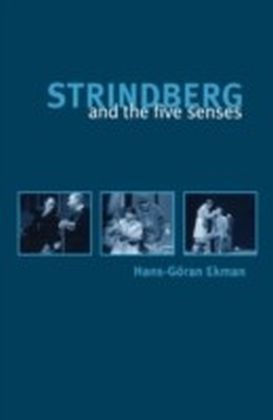 Strindberg and the Five Senses