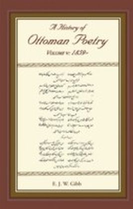 History of Ottoman Poetry Volume V