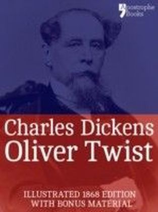 Oliver Twist (Fully Illustrated)