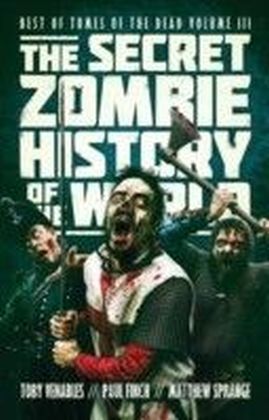 Secret Zombie History of the World