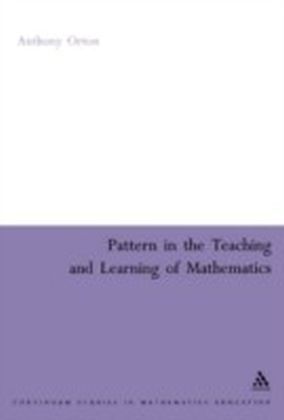 Pattern in the Teaching and Learning of Mathematics
