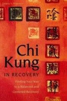 Chi Kung in Recovery