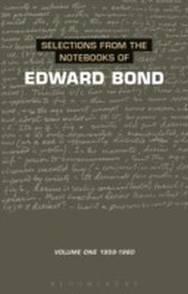 Notebooks Of Edward Bond