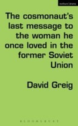 Cosmonaut's Last Message to the Woman He Once Loved in the Former Soviet Union
