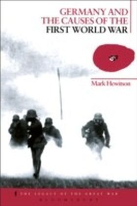 Germany and the Causes of the First World War