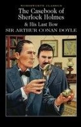 Casebook of Sherlock Holmes & His Last Bow