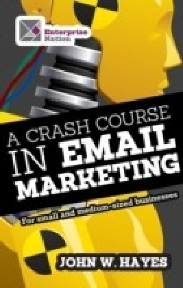 Crash Course in Email Marketing for Small and Medium-sized Businesses