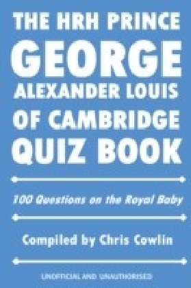 HRH Prince George Alexander Louis of Cambridge Quiz Book main product photo