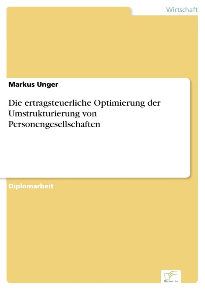 Die ertragsteuerliche Optimierung der Umstrukturierung von Personengesellschaften main product photo