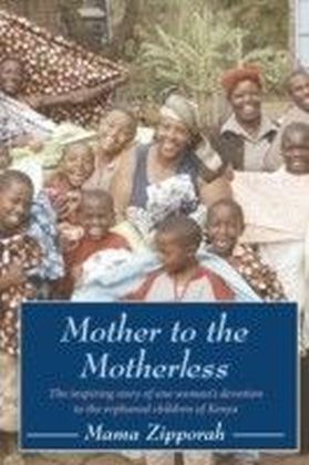 Mother to the Motherless