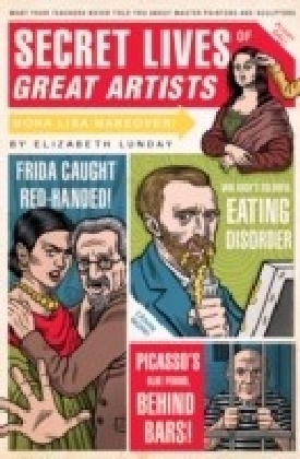 Secret Lives of Great Artists
