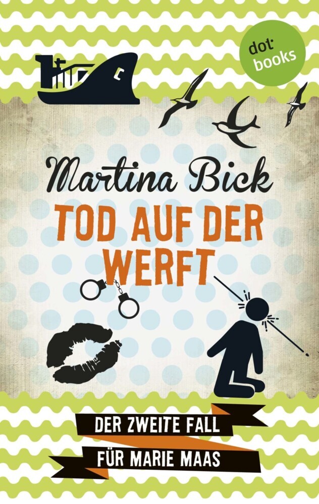 Tod auf der Werft: Der zweite Fall für Marie Maas main product photo