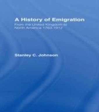 Emigration from the United Kingdom to North America, 1763-1912