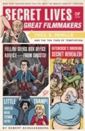 Secret Lives of Great Filmmakers