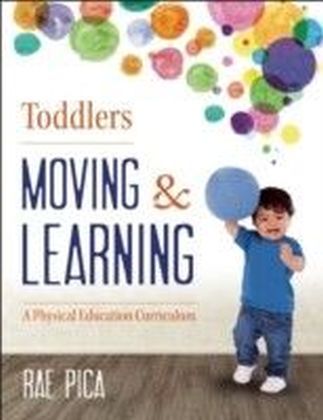 Toddlers Moving and Learning