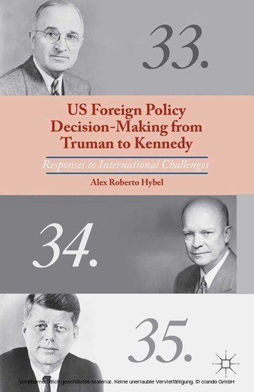 US Foreign Policy Decision-Making from Truman to Kennedy main product photo