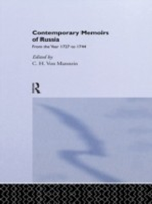 Contemporary Memoirs of Russia from 1727-1744