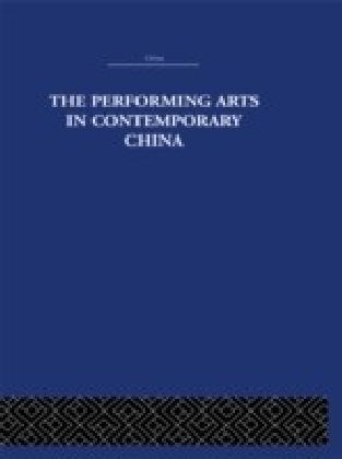 Performing Arts in Contemporary China