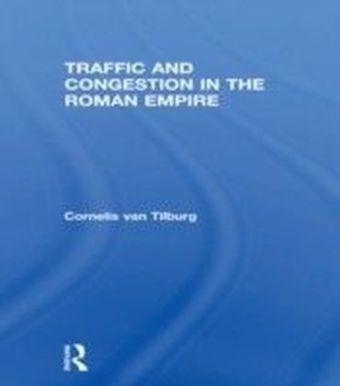 Traffic and Congestion in the Roman Empire
