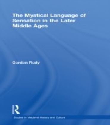 Mystical Language of Sensation in the Later Middle Ages main product photo