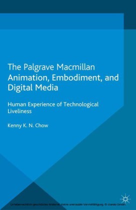 Animation, Embodiment, and Digital Media