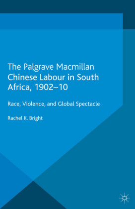 Chinese Labour in South Africa, 1902-10