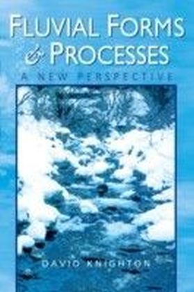 Fluvial Forms and Processes