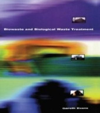 Biowaste and Biological Waste Treatment