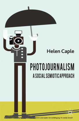 Photojournalism: A Social Semiotic Approach
