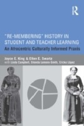 "Re-Membering" History in Student and Teacher Learning