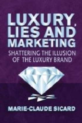 Luxury, Lies and Marketing