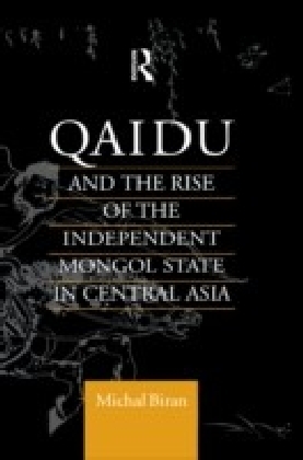 Qaidu and the Rise of the Independent Mongol State In Central Asia main product photo