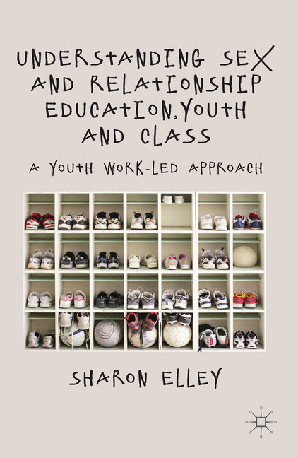 Understanding Sex and Relationship Education, Youth and Class main product photo
