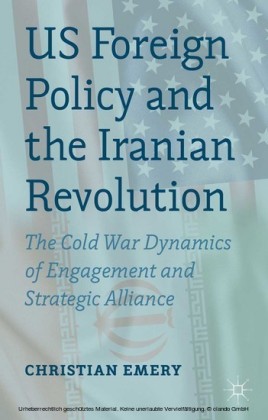 US Foreign Policy and the Iranian Revolution