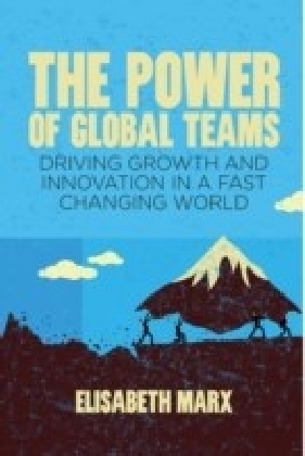 The Power of Global Teams
