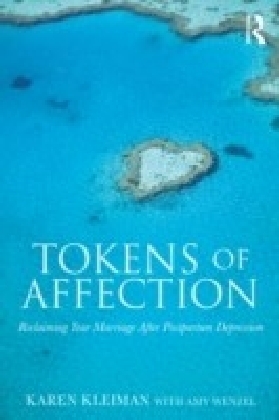 Tokens of Affection: Reclaiming Your Marriage after Postpartum Depression