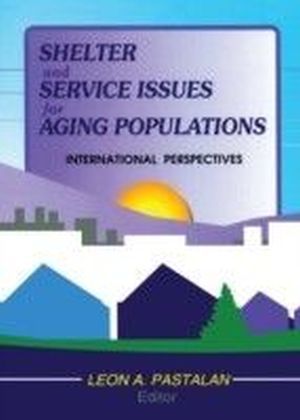 Shelter and Service Issues for Aging Populations