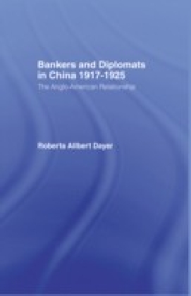 Bankers and Diplomats in China 1917-1925 main product photo
