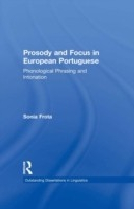 Prosody and Focus in European Portuguese