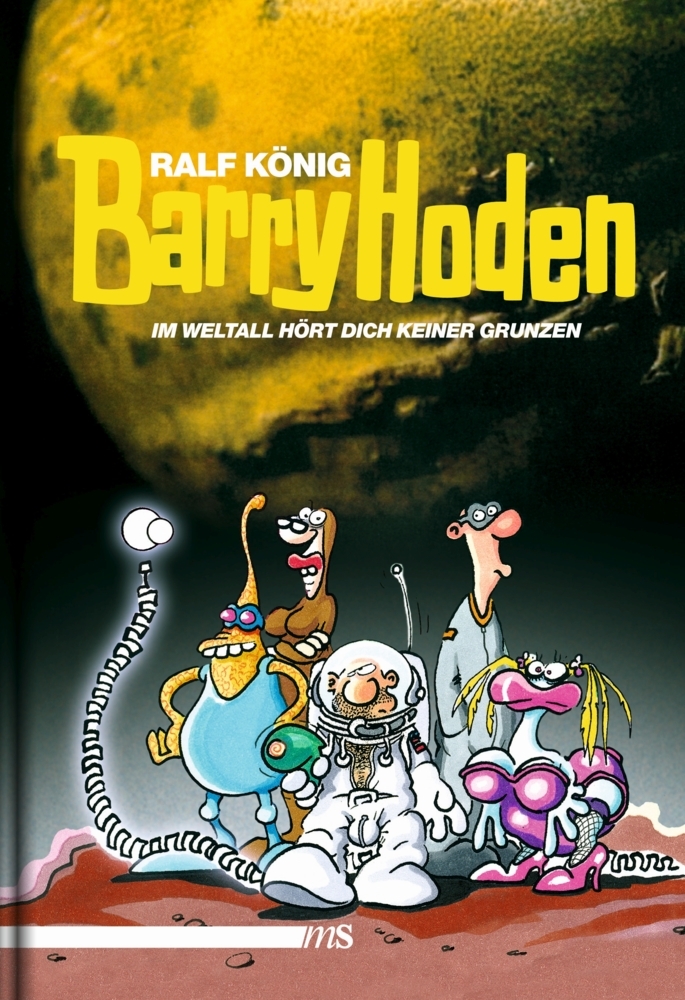 Barry Hoden - Im Weltall hört dich keiner grunzen main product photo