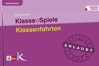 KlassenSpiele: Klassenfahrten, m. 1 Beilage