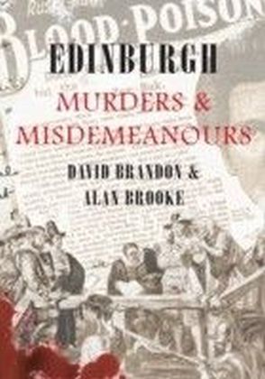 Edinburgh Murders and Misdemeanours